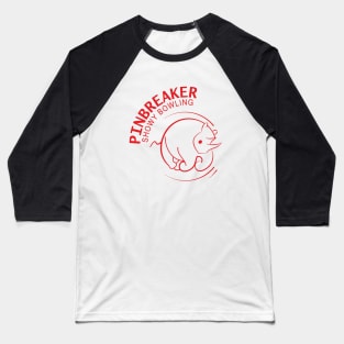 Pinbreaker - Showy Bowling (red) Baseball T-Shirt